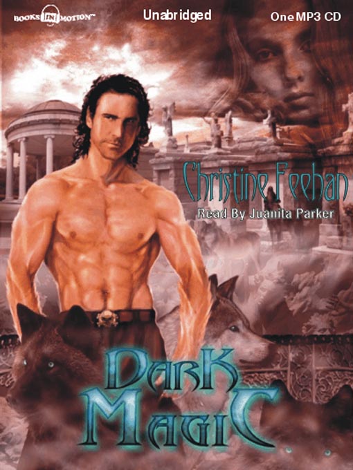 Title details for Dark Magic by Christine Feehan - Wait list